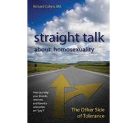 Richard Cohen Straight Talk About Homosexuality (Tascabile)