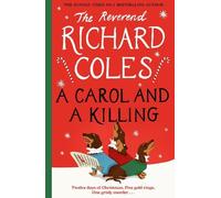 Richard Coles A Carol and a Killing (Copertina rigida) (PRESALE 22/10/2026)