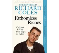 Richard Coles Fathomless Riches (Tascabile)