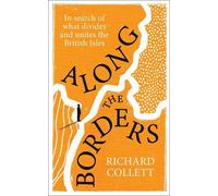 Richard Collett Along the Borders (Copertina rigida)
