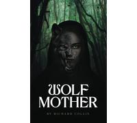 Richard Collis Wolf Mother (Tascabile) Fenwood Series