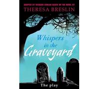 Richard Conlon Theresa B Whispers in the Graveyard Heinemann (Copertina rigida)