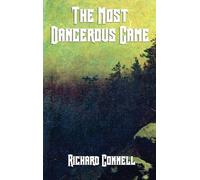 Richard Connell The Most Dangerous Game (Copertina rigida)
