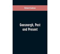 Richard Cookson Goosnargh, Past and Present (Tascabile)