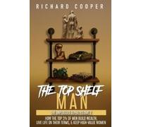 Richard Cooper The Top Shelf Man (Tascabile) Unplugged Alpha Volume 2