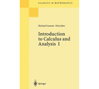 Richard Courant Fritz John Introduction to Calculus and Analysis I (Tascabile)