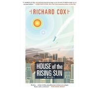 Richard Cox House of the Rising Sun (Tascabile)