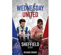 Richard Crooks Wednesday v United (Copertina rigida)