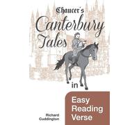 Richard Cuddington Chaucer's Canterbury Tales in Easy Reading Verse (Tascabile)