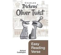 Richard Cuddington Oliver Twist in Easy Reading Verse (Tascabile)