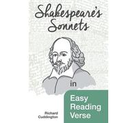 Richard Cuddington Shakespeare's Sonnets in Easy Reading Verse (Tascabile)