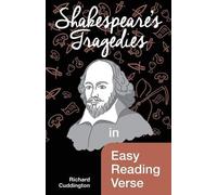 Richard Cuddington Shakespeare's Tragedies in Easy Reading Verse (Tascabile)