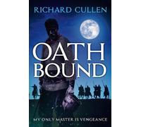 Richard Cullen Oath Bound (Tascabile) Wolf of Kings
