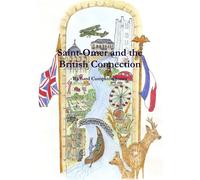Richard Cumpston Jones Saint-Omer and the British Connection (Tascabile)