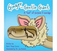 Richard Curren Tanya M Curren Ginger The Gentle Giant (Copertina rigida)