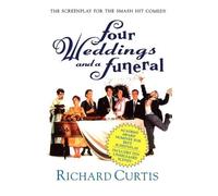 Richard Curtis Four Weddings and a Funeral (Tascabile)