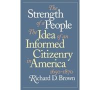 Richard D. Brown The Strength of a People (Tascabile)