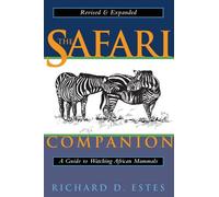 Richard D. Estes The Safari Companion (Tascabile)