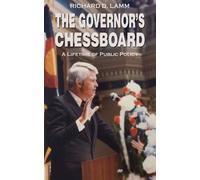 Richard D. Lamm The Governor's Chessboard (Tascabile)