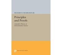 Richard D. McKirahan, Jr. Principles and Proofs (Tascabile)