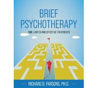 Richard D. Parsons Brief Psychotherapy (Tascabile)