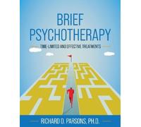 Richard D. Parsons Brief Psychotherapy (Tascabile)