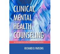 Richard D. Parsons Clinical Mental Health Counseling (Tascabile)