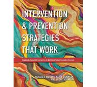 Richard D. Parsons Karen L. Dickinso Intervention and Prevention St (Tascabile)