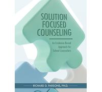 Richard D. Parsons Solution-Focused Counseling (Tascabile)