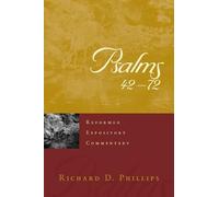 Richard D. Philli Reformed Expository Commentary: Psalms 42- (Copertina rigida)