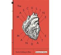 Richard D. Phillips Masculine Mandate, The (Tascabile)