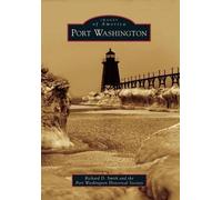 Richard D. Smith Port Washington (Tascabile) Images of America