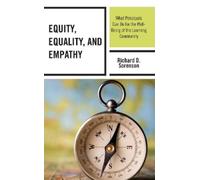 Richard D. Sorenson Equity, Equality, and Empathy (Copertina rigida)