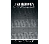 Richard D Wyckoff Jesse Jesse Livermore's Methods of Trading (Copertina rigida)