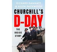 Richard Dannatt Allen Packwood Churchill's D-Day (Copertina rigida)