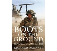 Richard Dannatt Boots on the Ground (Tascabile)