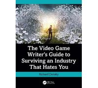 Richard Dansky The Video Game Writer's Guide to Surviving an Industr (Tascabile)