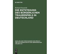 Richard Daunich Die Entstehung des bürgerlichen Trauerspiels (Copertina rigida)