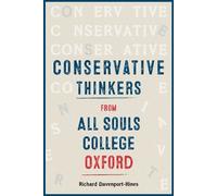 Richard Davenpor Conservative Thinkers from All Souls College (Copertina rigida)