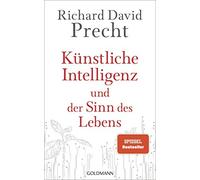 Richard David P Künstliche Intelligenz und der Sinn des Leben (Copertina rigida)
