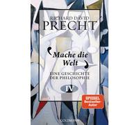 Richard David P Mache die Welt: Eine Geschichte der Philosop (Copertina rigida)