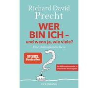 Richard David P Wer bin ich - und wenn ja wie viele?: Eine philosoph (Tascabile)