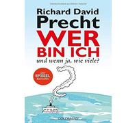 Richard David P Wer bin ich - und wenn ja wie viele? Eine philosophi (Tascabile)