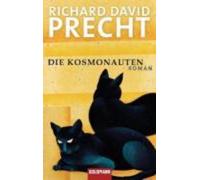 Richard David Precht Die Kosmonauten (Tascabile)