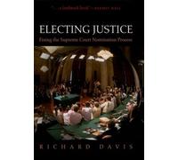 Richard Davis Electing Justice (Copertina rigida)