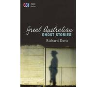 Richard Davis Great Australian Ghost Stories (Tascabile)