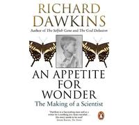 Richard Dawkins An Appetite For Wonder: The Making of a Scientist (Tascabile)