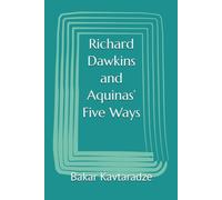 Richard Dawkins and Aquinas’ Five Ways