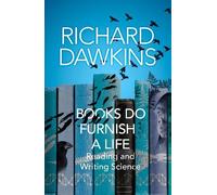 Richard Dawkins Books do Furnish a Life (Copertina rigida)