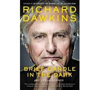 Richard Dawkins Brief Candle in the Dark (Tascabile)